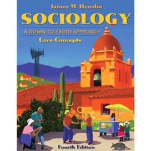 Sociology + Mysoclab With Pearson Etext: A Down-to-earth Approach, Core Concepts (9780205752218) by Henslin, James M.