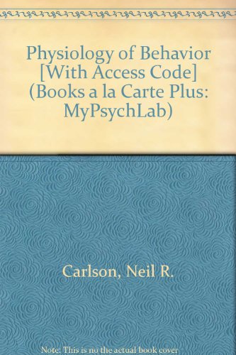 9780205753604: Physiology of Behavior + Mypsychkit: Books a La Carte (Books a la Carte Plus: MyPsychLab)