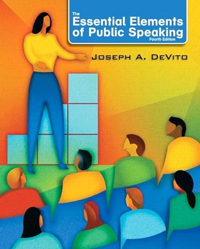 Imagen de archivo de The Essential Elements of Public Speaking (4th Edition) a la venta por Nationwide_Text