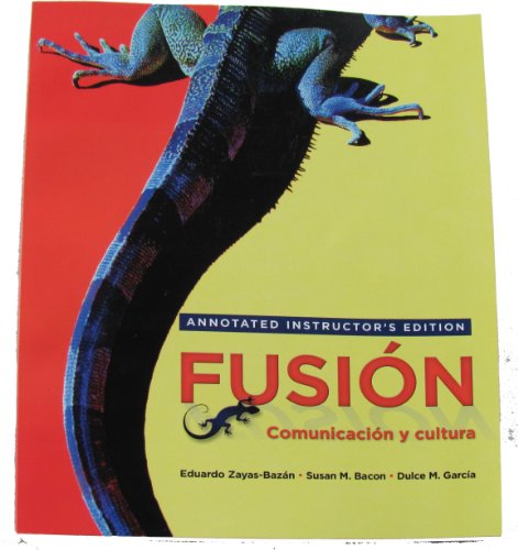 Stock image for Fusion Comunicacion Y Cultura: Annotated Instructor's Edition for sale by Decluttr