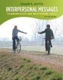 Stock image for Interpersonal Messages: Communication and Relationship 2nd Edition by DeVito, Joseph A. [Paperback] for sale by Goodwill of Colorado