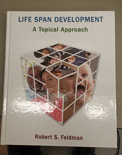 9780205759569: Life Span Development: A Topical Approach: A Topical Approach: United States Edition