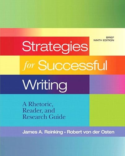 Beispielbild fr Strategies for Successful Writing: A Rhetoric, Reader and Research Guide, Brief Edition (9th Edition) zum Verkauf von Irish Booksellers