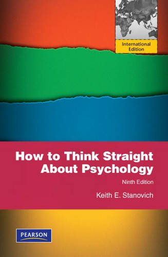 9780205760923: How To Think Straight About Psychology: International Edition