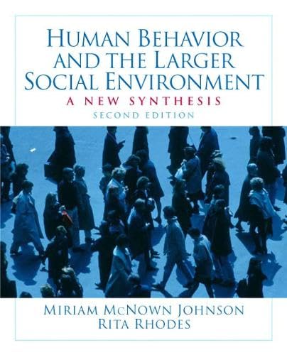 Immagine dell'editore per Human Behavior and the Larger Social Environment: A New Synthesis venduto da BooksRun