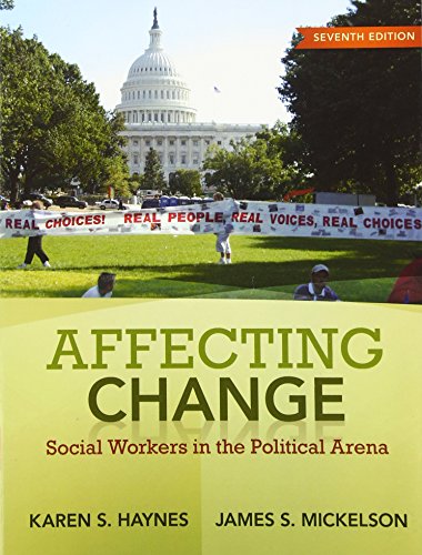 9780205763689: Affecting Change: Social Workers in the Political Arena (7th Edition)