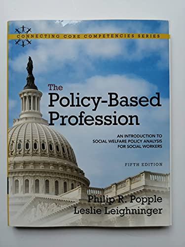 Stock image for The Policy-Based Profession: An Introduction to Social Welfare Policy Analysis for Social Workers for sale by Wonder Book