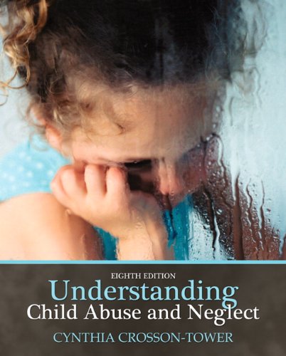 Stock image for Understanding Child Abuse and Neglect (8th Edition) for sale by Goodwill Books