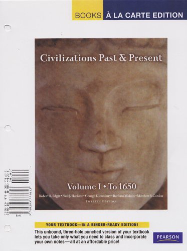 Beispielbild fr Civilizations Past & Present: To 1650 : Books A la Carte Edition zum Verkauf von HPB-Red
