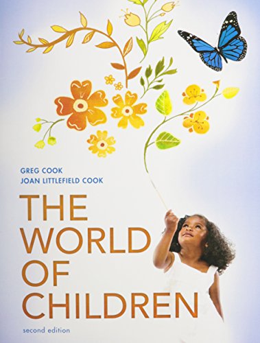 The World of Children (9780205773817) by Cook, Greg; Cook, Joan Littlefield