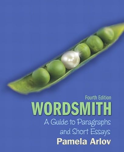 9780205776467: Wordsmith: A Guide to Paragraphs and Short Essays (with MyWritingLab with Pearson eText Student Access Code Card) (4th Edition) (Arlov Wordsmith Series)