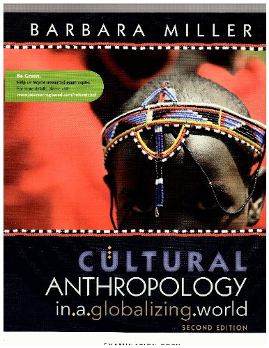 9780205777044: Exam Copy for Cultural Anthropology in a Globalizing World