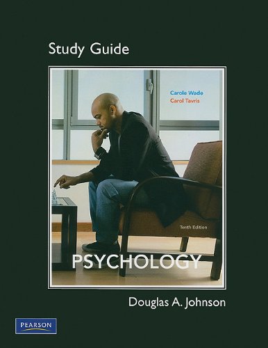 Psychology (9780205777228) by Carole Wade; Carol Tavris; Douglas A. Johnson