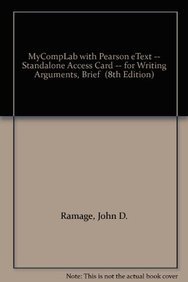 9780205777990: MyLab Composition with Pearson eText -- Standalone Access Card -- for Writing Arguments, Brief
