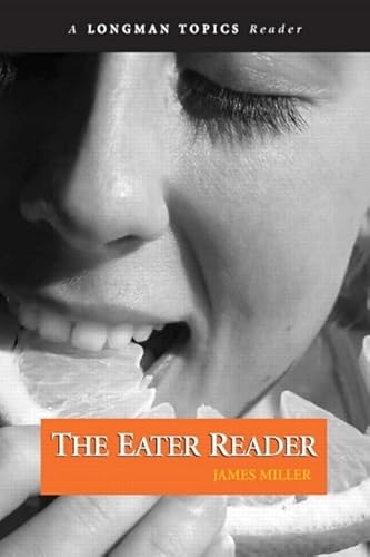 Stock image for The Eater Reader (Longman Topics Series) for sale by SecondSale