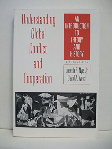 Imagen de archivo de Understanding Global Conflict and Cooperation: An Introduction to Theory and History a la venta por ZBK Books