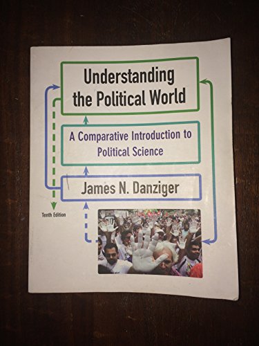 Stock image for Understanding the Political World : A Comparative Introduction to Political Science for sale by Better World Books