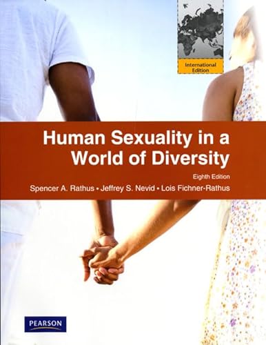 Stock image for Human Sexuality in a World of Diversity (case): International Edition for sale by Phatpocket Limited