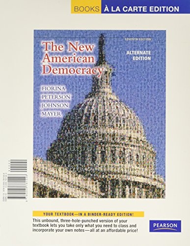 Beispielbild fr New American Democracy, The, Alternate Edition, Books a la Carte Edition (7th Edition) zum Verkauf von HPB-Red