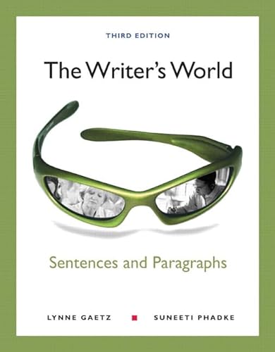 Imagen de archivo de The Writer's World: Sentences and Paragraphs (3rd Edition) (MyWritingLab Series) a la venta por BookHolders