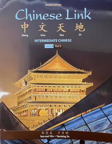 Beispielbild fr Chinese Link: Intermediate Chinese, Level 2/Part 1 zum Verkauf von HPB-Red