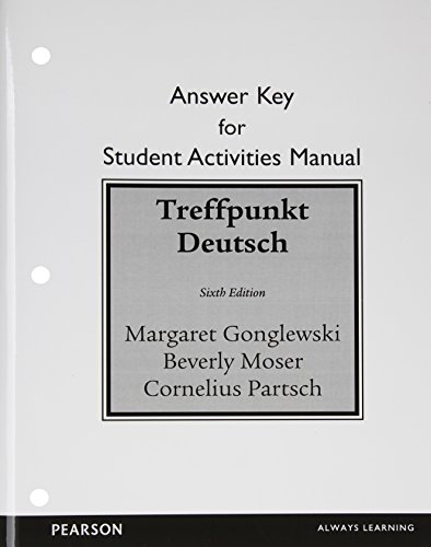 Beispielbild fr Student Activities Manual Answer Key for Treffpunkt Deutsch: Grundstufe zum Verkauf von BooksRun