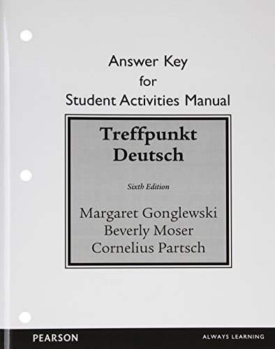 Stock image for Student Activities Manual Answer Key for Treffpunkt Deutsch: Grundstufe for sale by Irish Booksellers