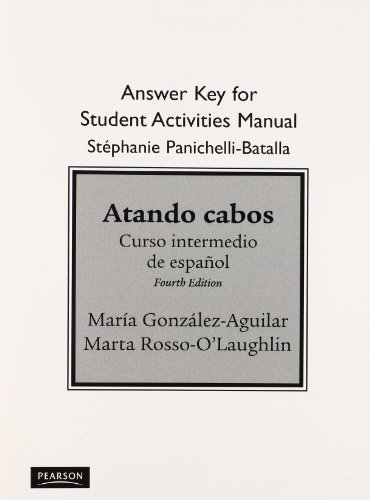 Stock image for SAM Answer Key for Atando cabos: Curso intermedio de espaol for sale by Iridium_Books