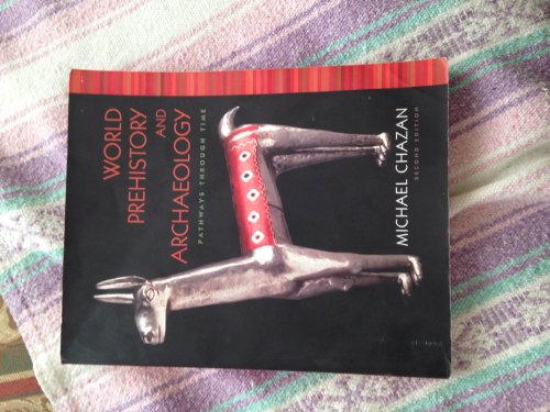 9780205786237: World Prehistory and Archaeology
