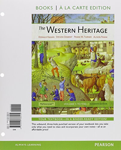 Stock image for Western Heritage, The, Volume 1, Books a la Carte Plus NEW MyLab History with eText -- Access Card Package (11th Edition) for sale by Iridium_Books