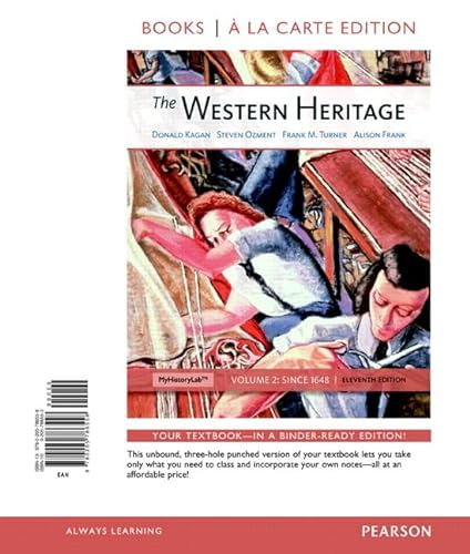 Stock image for The Western Heritage, Volume 2, Books a la Carte Edition (11th Edition) for sale by SecondSale