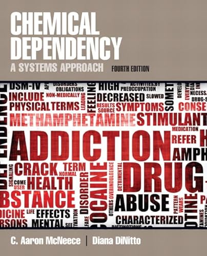 9780205787272: Chemical Dependency: A Systems Approach