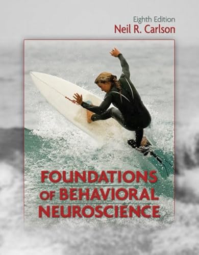 9780205790357: Foundations of Behavioral Neuroscience:United States Edition