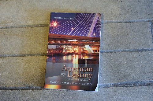 Stock image for American Destiny Vol. 2 : Narrative of a Nation for sale by Better World Books