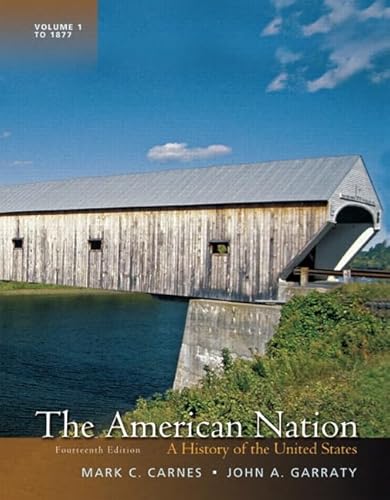 Stock image for The American Nation: A History of the United States, Volume 1 (14th Edition) for sale by Wrigley Books