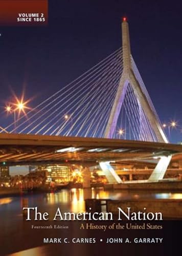 Beispielbild fr The American Nation, Volume 2: A History of the United States: Since 1865 zum Verkauf von ThriftBooks-Dallas