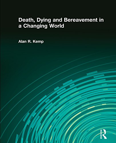 Imagen de archivo de Death, Dying and Bereavement in a Changing World a la venta por Books From California