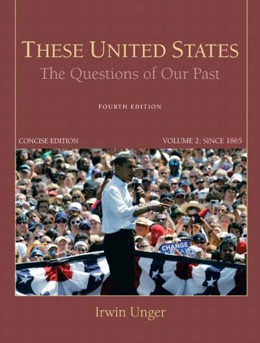9780205790784: These United States: The Questions of Our Past: Since 1865 (2)