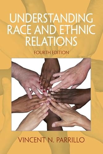 Stock image for Understanding Race and Ethnic Relations (4th Edition) for sale by Seattle Goodwill