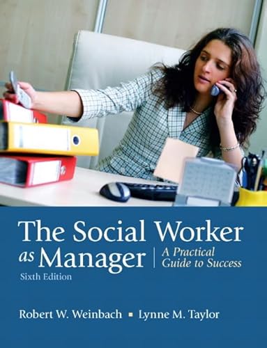 Imagen de archivo de The Social Worker As Manager: A Practical Guide to Success a la venta por Goodwill