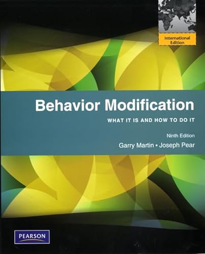 Imagen de archivo de Behavior Modification: What It Is and How To Do It: International Edition a la venta por ThriftBooks-Dallas
