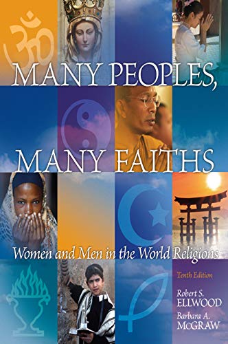 9780205797110: Many Peoples, Many Faiths: Women and Men in the World Religions