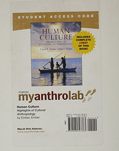 Human Culture: Highlights, Myanthrolab Student Access Code Card (9780205797363) by Ember, Carol R.; Ember, Melvin