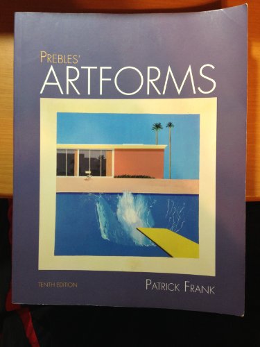 Beispielbild fr Prebles' Artforms: An Introduction to the Visual Arts, 10th Edition zum Verkauf von Wonder Book
