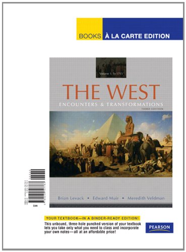 Stock image for The West: Encounters & Transformations, Books a La Carte Edition: 1 for sale by HPB-Red