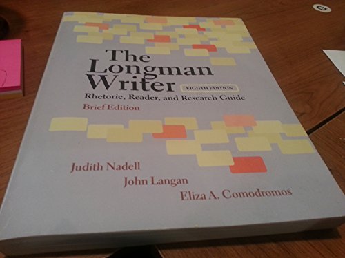 9780205798384: The Longman Writer: Rhetoric, Reader, and Research Guide