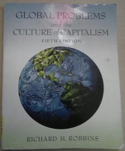 Imagen de archivo de Global Problems and the Culture of Capitalism a la venta por Lady BookHouse