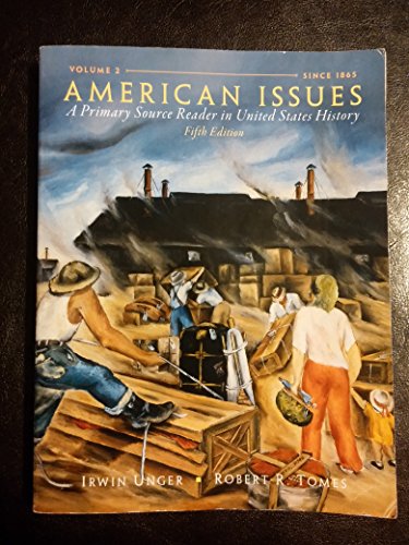 Beispielbild fr American Issues: A Primary Source Reader in United States History, Volume 2 (5th Edition) zum Verkauf von SecondSale