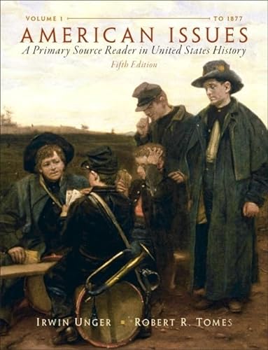 Beispielbild fr American Issues: A Primary Source Reader in United States History, Volume 1 zum Verkauf von BooksRun