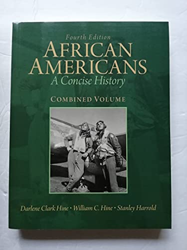 Imagen de archivo de African Americans: Combined Volume: A Concise History a la venta por ThriftBooks-Atlanta